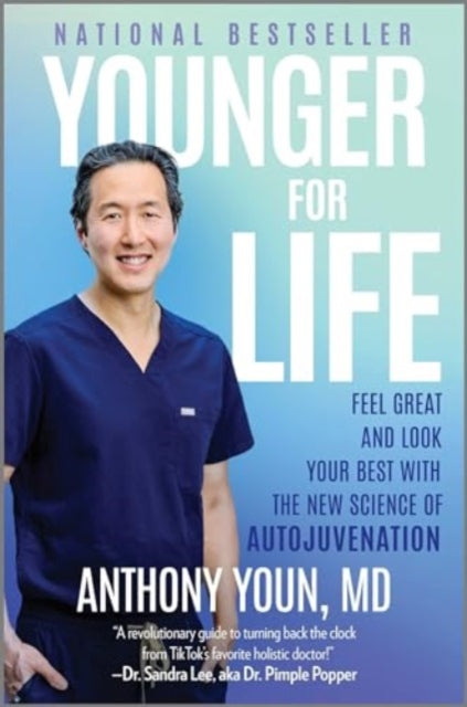 Book cover of: Younger for Life. By: Anthony Youn