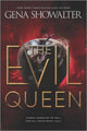 Book cover of: Evil Queen. By: Gena Showalter