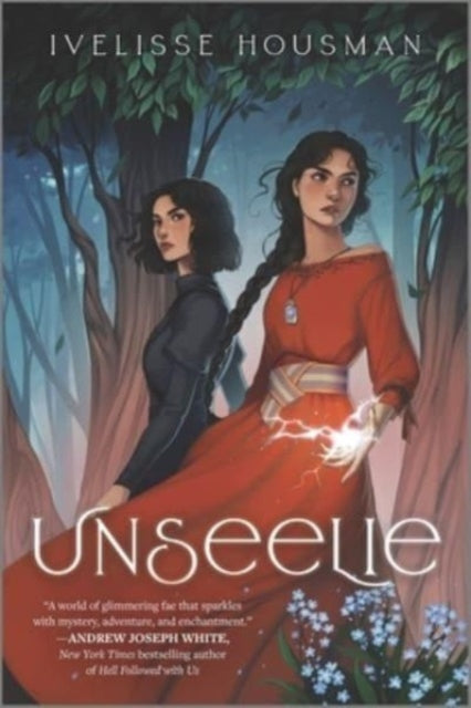 Book cover of: Unseelie. By: Ivelisse Housman