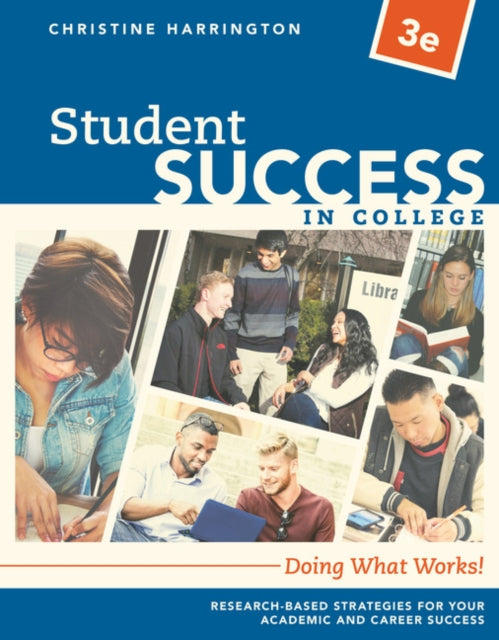 Book cover of: Student Success in College. By: Christine Harrington