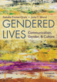 Book cover of: Gendered Lives. By: Julia T. Wood