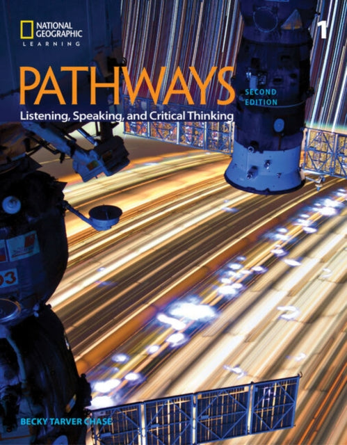 Book cover of: Pathways: Listening, Speaking, and Critical Thinking 1A Split. By: Rebecca Tarver Chase
