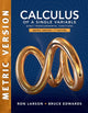 Book cover of: Calculus of a Single Variable: Early Transcendental Functions, International Metric Edition. By: Ron Larson