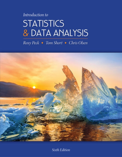 Book cover of: Introduction to Statistics and Data Analysis. By: Roxy Peck