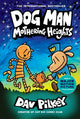 Dog Man 10: Mothering Heights (the new blockbusting international bestseller) 9781338680454 Dav Pilkey