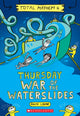 Book cover of: Thursday - Cleopatra's Waterslide (Total Mayhem #4). By: Ralph Lazar