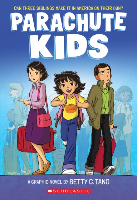 Book cover of: Parachute Kids. By: Betty C. Tang