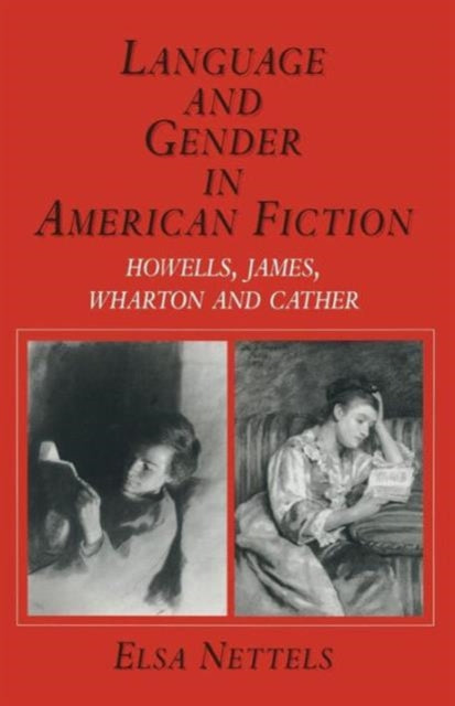 Book cover of: Language and Gender in American Fiction. By: Elsa Nettels