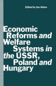 Book cover of: Economic Reforms and Welfare Systems in the USSR, Poland and Hungary. By: Jan Adam