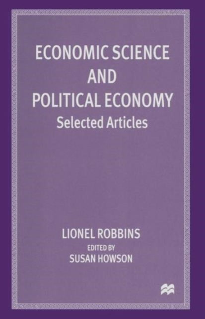 Book cover of: Economic Science and Political Economy. By: Lionel Robbins