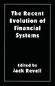 Book cover of: Recent Evolution of Financial Systems. By: Jack Revell