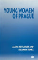 Book cover of: Young Women of Prague. By: Alena Heitlinger
