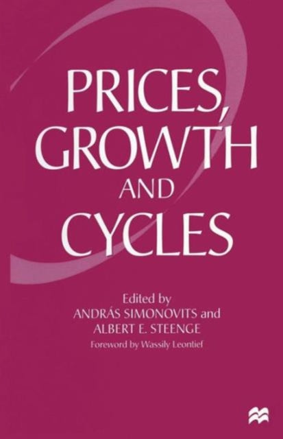 Book cover of: Prices, Growth and Cycles. By: Andras Simonovits