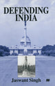 Book cover of: Defending India. By: Jaswant Singh