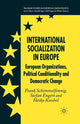Book cover of: International Socialization in Europe. By: F. Schimmelfennig