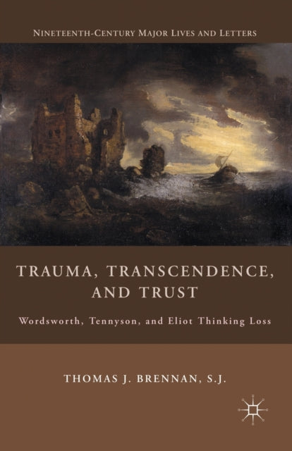 Book cover of: Trauma, Transcendence, and Trust. By: T. Brennan
