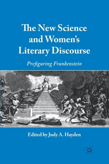 Book cover of: New Science and Women's Literary Discourse. By: J. Hayden