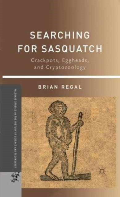 Book cover of: Searching for Sasquatch. By: B. Regal