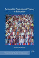 Book cover of: Actionable Postcolonial Theory in Education. By: V. Andreotti