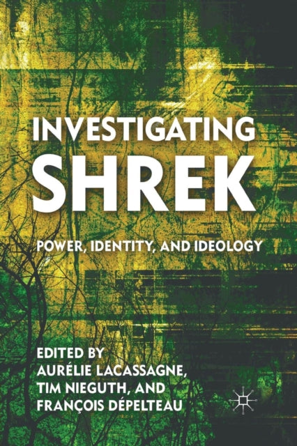 Book cover of: Investigating Shrek. By: T. Nieguth