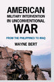 Book cover of: American Military Intervention in Unconventional War