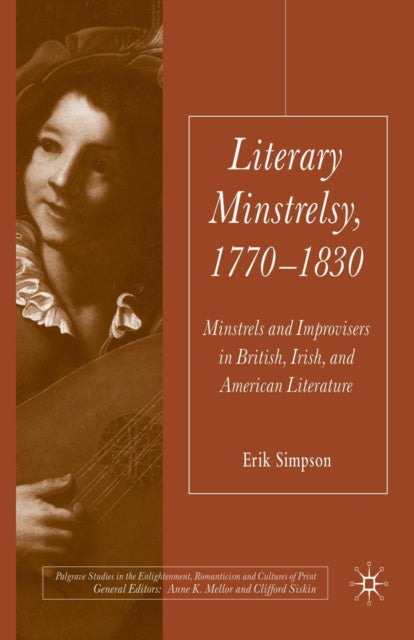 Book cover of: Literary Minstrelsy, 1770-1830. By: E. Simpson
