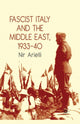 Book cover of: Fascist Italy and the Middle East, 1933–40. By: N. Arielli