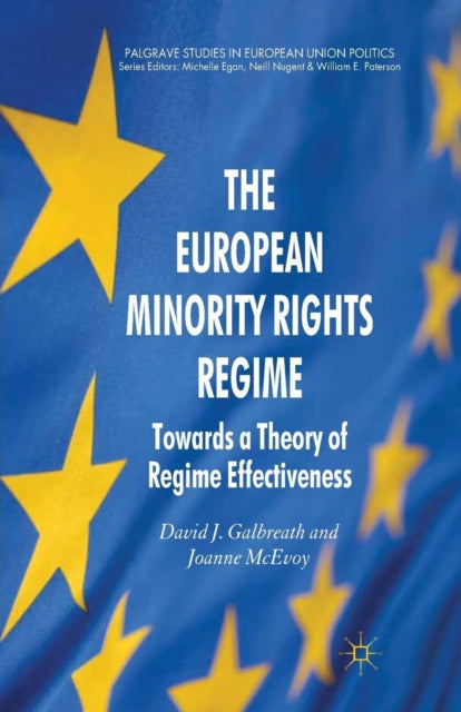 Book cover of: European Minority Rights Regime. By: David J. Galbreath