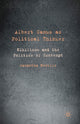 Book cover of: Albert Camus as Political Thinker. By: Samantha Novello