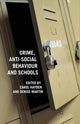 Book cover of: Crime, Anti-Social Behaviour and Schools. By: C. Hayden
