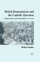 Book cover of: British Romanticism and the Catholic Question. By: M. Tomko