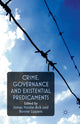 Book cover of: Crime, Governance and Existential Predicaments. By: James Hardie-Bick