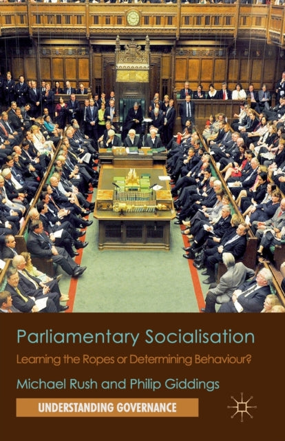 Book cover of: Parliamentary Socialisation. By: M. Rush