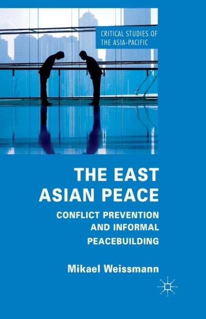 Book cover of: East Asian Peace. By: M. Weissmann