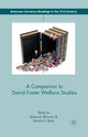 Book cover of: Companion to David Foster Wallace Studies. By: M. Boswell