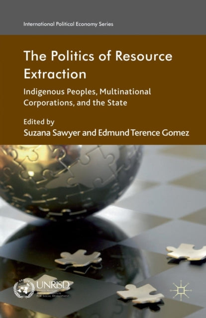 Book cover of: Politics of Resource Extraction. By: S. Sawyer