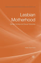 Book cover of: Lesbian Motherhood. By: Róisín Ryan-Flood