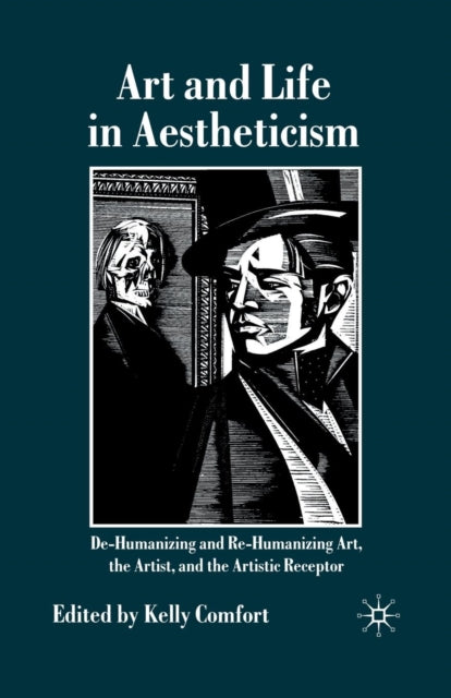 Book cover of: Art and Life in Aestheticism. By: Kelly Comfort