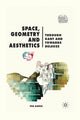Book cover of: Space, Geometry and Aesthetics. By: P. Rawes