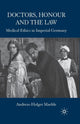 Book cover of: Doctors, Honour and the Law. By: A. Maehle