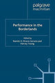 Book cover of: Performance in the Borderlands. By: R. Rivera-Servera