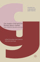 Book cover of: Modern Child and the Flexible Labour Market. By: A. Kjørholt