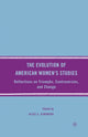 Book cover of: Evolution of American Women’s Studies. By: A. Ginsberg
