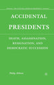 Book cover of: Accidental Presidents. By: Philip Abbott