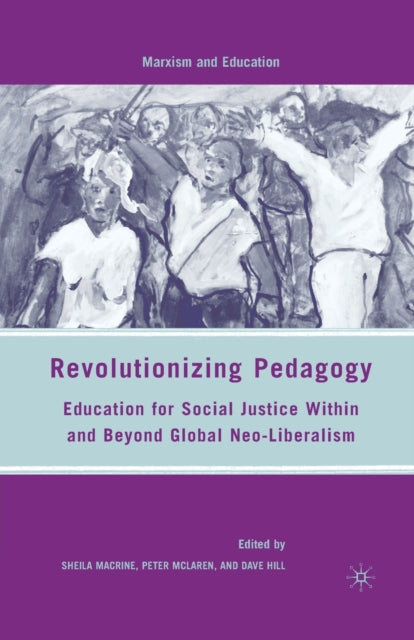Book cover of: Revolutionizing Pedagogy. By: S. Macrine