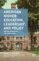 Book cover of: American Higher Education, Leadership, and Policy. By: P. Pasque