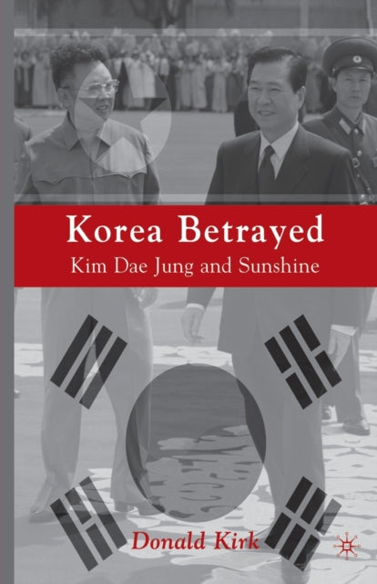 Book cover of: Korea Betrayed. By: D. Kirk