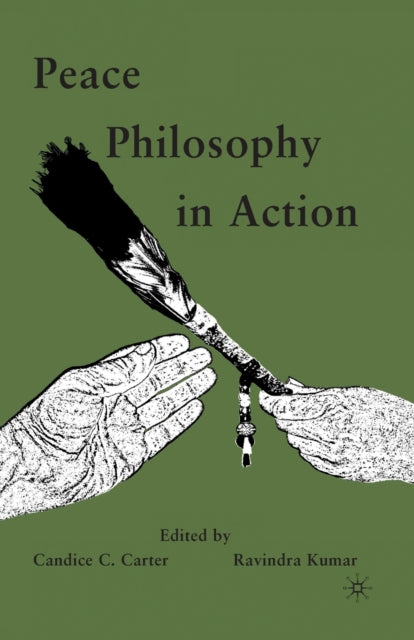 Book cover of: Peace Philosophy in Action. By: Candice C. Carter