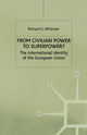 Book cover of: From Civilian Power to Superpower?. By: R. G. Whitman