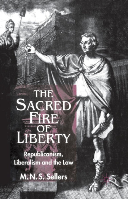 Book cover of: Sacred Fire of Liberty. By: M. Sellers
